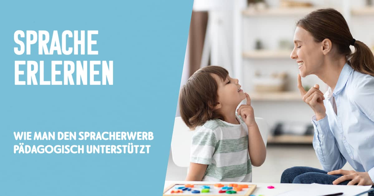 Wie Wir Kinder Beim Spracherwerb Unterstützen Können